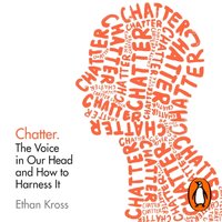 Chatter - Ethan Kross - audiobook