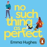 No Such Thing As Perfect - Emma Hughes - audiobook