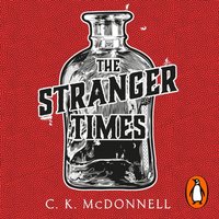 Stranger Times - C. K. McDonnell - audiobook