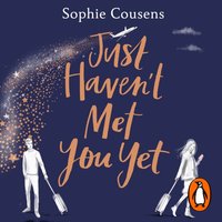 Just Haven't Met You Yet - Sophie Cousens - audiobook