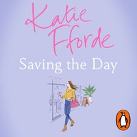 Saving the Day (Quick Reads 2021) - Katie Fforde - audiobook
