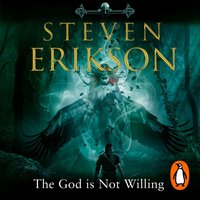 God is Not Willing - Steven Erikson - audiobook