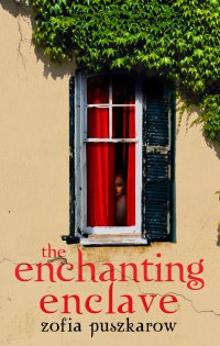 The Enchanting Enclave - Zofia Puszkarow - ebook
