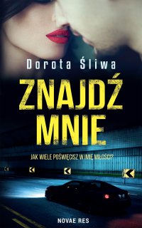 Znajdź mnie - Dorota Śliwa - ebook