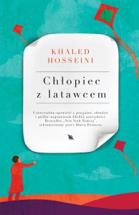 Chłopiec z latawcem - Khaled Hosseini - ebook