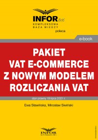 Pakiet VAT e-commerce z nowym modelem rozliczania VAT - Ewa Sławińska - ebook