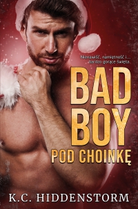Bad Boy pod choinkę - K.C. Hiddenstorm - ebook