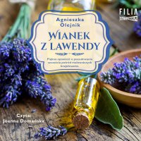 Wianek z lawendy - Agnieszka Olejnik - audiobook