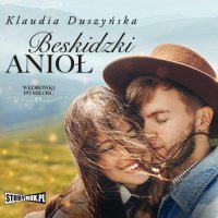 Beskidzki Anioł - Klaudia Duszyńska - audiobook