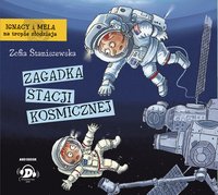 Zagadka stacji kosmicznej - Zofia Staniszewska - audiobook