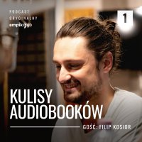 #1 Filip Kosior - Kulisy audiobooków - podcast - Lucky Ginger Monika Kaczmarek - audiobook