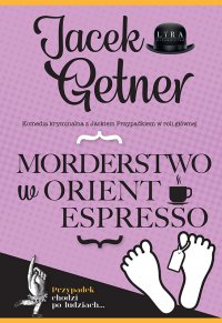 Morderstwo w Orient Espresso - Jacek Getner - ebook
