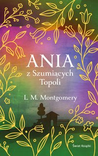 Ania z Szumiących Topoli - Lucy Maud Montgomery - ebook