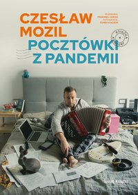 Czesław Mozil. Pocztówki z pandemii - Czesław Mozil - ebook