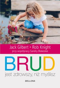 Brud jest zdrowszy niż myślisz - Rob Knight - ebook
