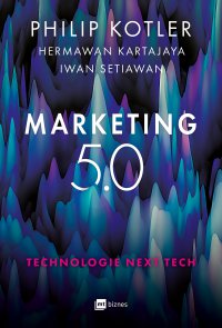 Marketing 5.0 Technologie Next Tech - Philip Kotler - ebook