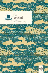 Niebo w kolorze siarki - Kjell Westö - ebook