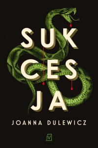 Sukcesja - Joanna Dulewicz - ebook