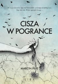 Cisza w Pogrance - Marcin Pilis - ebook