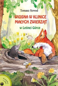Wiosna w Klinice Małych Zwierząt w Leśnej Górce - Tomasz Szwed - ebook