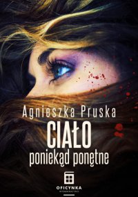 Ciało poniekąd ponętne - Agnieszka Pruska - ebook