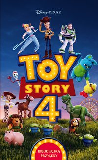 Toy Story 4. Biblioteczka przygody. Disney Pixar - Opracowanie zbiorowe - ebook