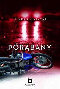Porąbany - Alfred Siatecki - ebook