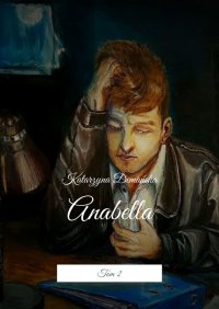 Anabella - Katarzyna Demańska - ebook
