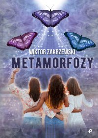 Metamorfozy - Wiktor Zakrzewski - ebook