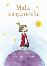Mała Księżniczka - Karolina Lewestam - ebook