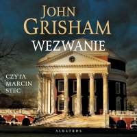 Wezwanie - John Grisham - audiobook
