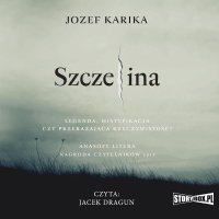 Szczelina - Jozef Karika - audiobook