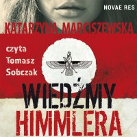 Wiedźmy Himmlera - Katarzyna Marciszewska - audiobook