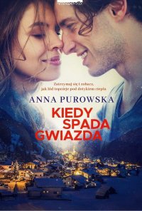 Kiedy spada gwiazda - Anna Purowska - ebook