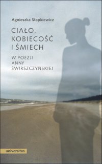 Ciało, kobiecość i śmiech w poezji Anny Świrszczyńskiej - Agnieszka Stapkiewicz - ebook