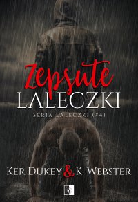 Zepsute laleczki - Ker Dukey - ebook