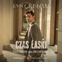 Czas łaski - John Grisham - audiobook