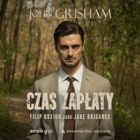 Czas zapłaty - John Grisham - audiobook