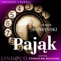 Pająk. Szpiedzy i agenci. Tom 4 - Marek Romański - audiobook