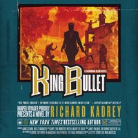 King Bullet (Sandman Slim, Book 12) - Richard Kadrey - audiobook