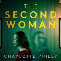 Second Woman - Charlotte Philby - audiobook