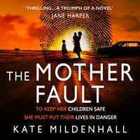 Mother Fault - Kate Mildenhall - audiobook