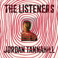 Listeners - Jordan Tannahill - audiobook