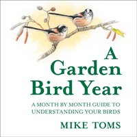 Garden Bird Year - Mike Toms - audiobook