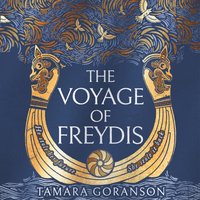 Voyage of Freydis - Tamara Goranson - audiobook