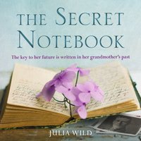 Secret Notebook - Julia Wild - audiobook