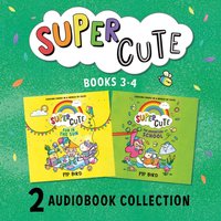 Super Cute: Fun in the Sun and The Adventure School - Pip Bird - audiobook