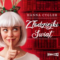 Złodziejki Świąt - Hanna Cygler - audiobook