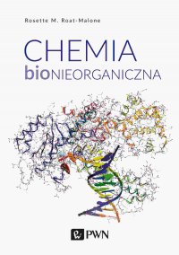Chemia bionieorganiczna - Rosette M. Roat-Malone - ebook
