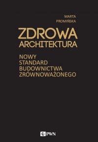 Zdrowa architektura - Marta Promińska - ebook